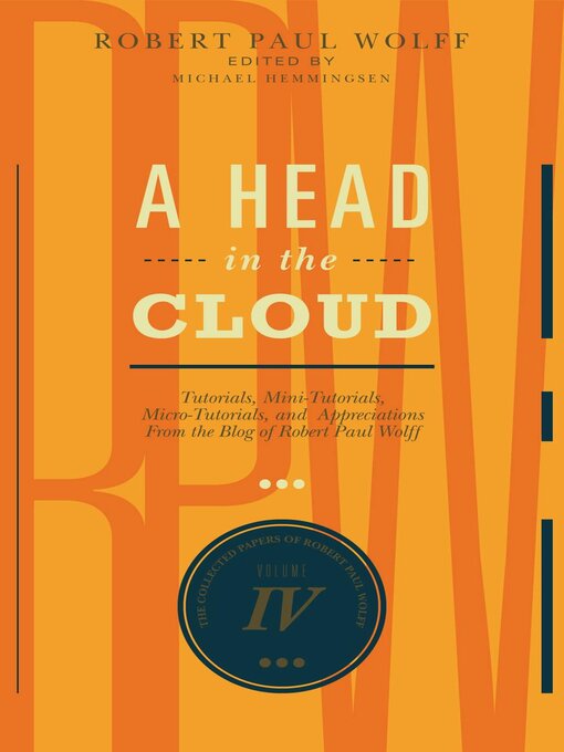 Title details for A Head In the Cloud by Robert Paul Wolff - Available